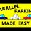 Parallel parking Made easy